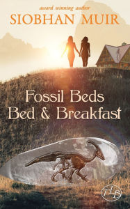 Title: Fossil Beds Bed & Breakfast, Author: Siobhan Muir