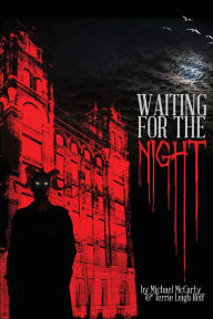 Title: Waiting for the Night, Author: Michael McCarty