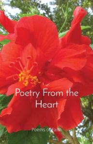 Title: Poetry From the Heart: Poems of Faith, Author: Katherine B. Parilli