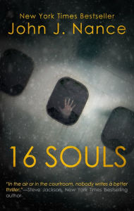 Title: 16 Souls, Author: John J. Nance