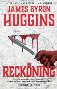 Title: The Reckoning, Author: James Byron Huggins