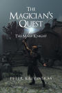 The Magician's Quest: The Mage Knight