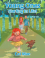 Young Ones Starting In Life! Part One