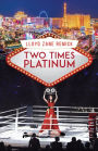 Two Times Platinum