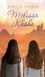 Title: Melissa and Kasho, Author: Camilla Chance