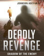Deadly Revenge
