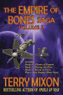 The Empire of Bones Saga Volume 2: Books 4-6 of the Empire of Bones Saga