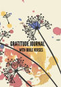 Gratitude Journal with Bible Verses: 52 Weeks of Self-Exploration