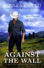 Against the Wall: (Formerly published as an Entangled Brazen Romance)
