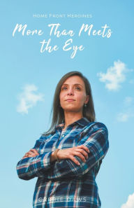 Title: More Than Meets the Eye, Author: Carrie Daws