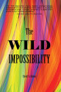 The Wild Impossibility