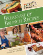 Breakfast & Brunch Recipes: Favorites from 8 innkeepers of notable Bed & Breakfasts across the U.S.