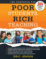 The Handbook for Poor Students, Rich Teaching: (A Guide to Overcoming Adversity and Poverty in Schools)
