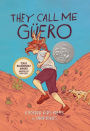 They Call Me Guero: A Border Kid's Poems