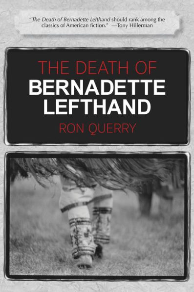 The Death of Bernadette Lefthand