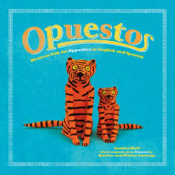 Title: Opuestos: Mexican Folk Art Opposites in English and Spanish, Author: Cynthia Weill