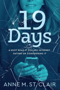 Title: 19 Days, Author: Anne M. St. Clair