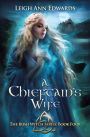 The Chieftain's Wife