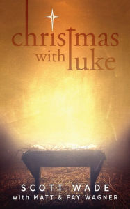 Title: Christmas with Luke, Author: Matt Wagner