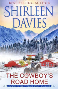 Title: The Cowboy's Road Home, Author: Shirleen Davies