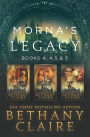 Morna's Legacy: Books 4, 4.5, & 5: Scottish, Time Travel Romances