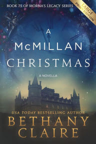 Title: A McMillan Christmas - A Novella (Large Print Edition): A Scottish, Time Travel Romance, Author: Bethany Claire
