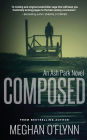 Composed: A Gritty Hardboiled Crime Thriller: