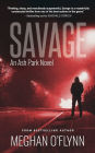 Savage: A Gritty Hardboiled Serial Killer Thriller: