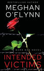 Intended Victims: An Intense Serial Killer Suspense Thriller (Born Bad # 3):