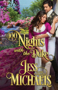 Title: 100 Nights with the Duke, Author: Jess Michaels