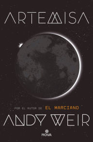 Title: Artemisa (Artemis), Author: Andy Weir