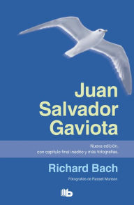 Title: Juan Salvador Gaviota / Jonathan Livingston Seagull, Author: Richard Bach