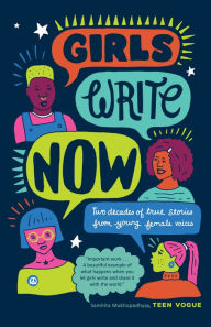 Title: Girls Write Now: Two Decades of True Stories from Young Female Voices, Author: Girls Write Now