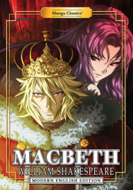 Title: Macbeth: Manga Classics: Modern English Edition, Author: William Shakespeare