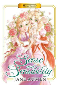 Title: Manga Classics: Sense and Sensibility (New Printing), Author: Jane Austen