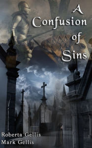Title: A Confusion of Sins, Author: Roberta and Gellis Gellis