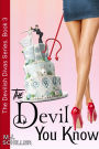 The Devil You Know (The Devilish Divas Series, Book 3): Women's Fiction