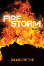 Firestorm: A Novel
