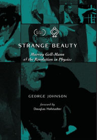 Title: Strange Beauty, Author: George Johnson