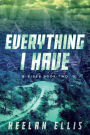Everything I Have