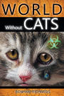 World without Cats