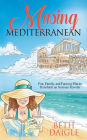 Musing Mediterranean: Fun, Family, and Faraway Places Transform an Anxious Traveler
