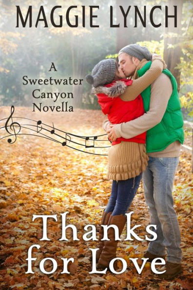 Thanks for Love: A Sweetwater Canyon Thanksgiving Novella