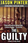 The Guilty: A Henry Parker Novel