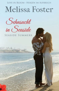 Title: Sehnsucht in Seaside, Author: Melissa Foster