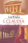 I, Claudia: A Novel of the Ancient World