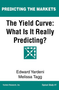 Title: The Yield Curve: What Is It Really Predicting?, Author: Melissa Tagg