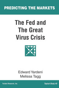Title: The Fed and The Great Virus Crisis, Author: Melissa Tagg