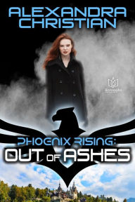 Title: Out of Ashes, Author: Alexandra Christian