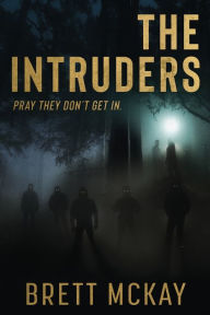 Title: The Intruders, Author: Brett McKay